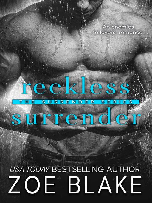 Title details for Reckless Surrender by Zoe Blake - Available